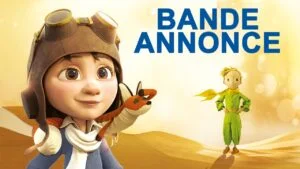 Video Thumbnail: Le Petit Prince - Nouvelle Bande annonce [VF] 3