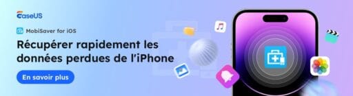 EaseUS MobiSaver donnees perdues iphone